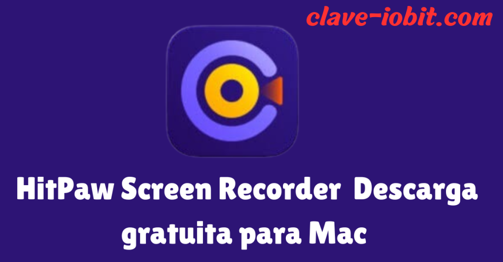 HitPaw Screen Recorder 2.8.3 Descarga gratuita para Mac 2025