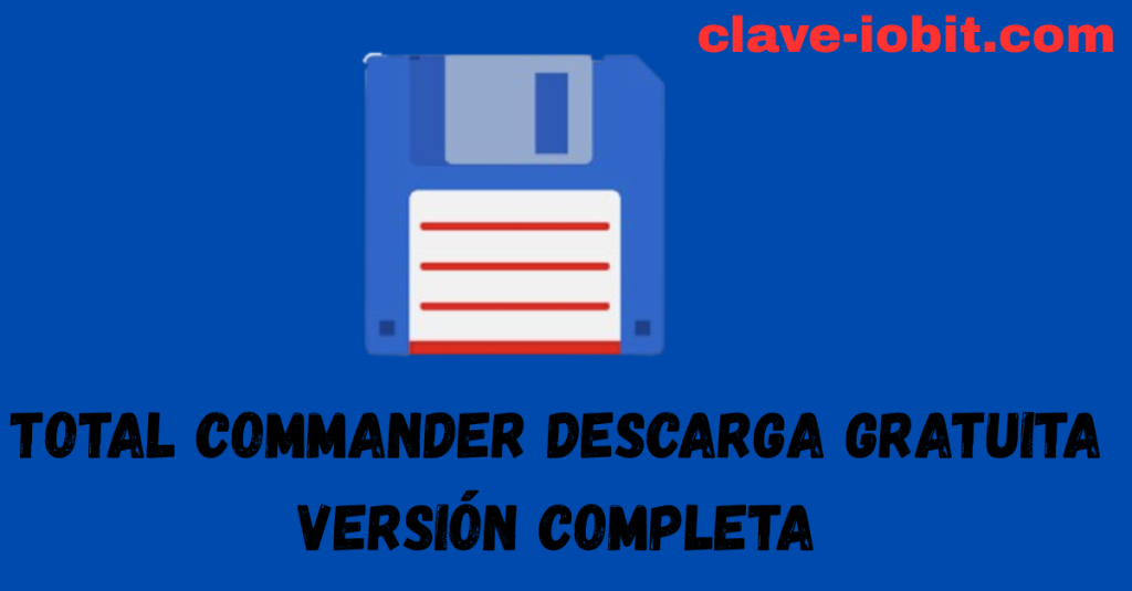 Total Commander 11.56 Descarga gratuita Versión completa (2025)